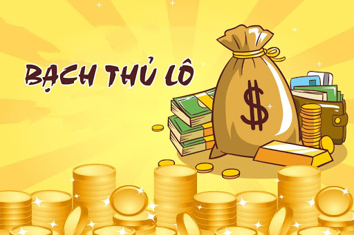 Cơ hội vàng từ bạch thủ lô bạch thủ lô